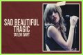 LYRICS: Taylor Swift – Sad Beautiful Tragic