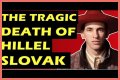 The Tragic Death Of Hillel Slovak